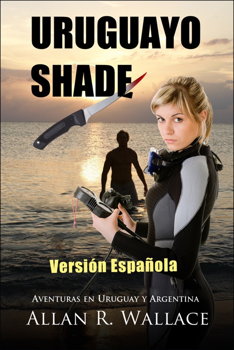 Uruguayo Shade: versión española