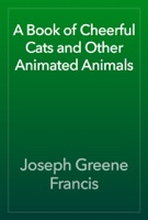 A Book of Cheerful Cats and Other Animated Animals