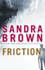 Friction - Sandra Brown