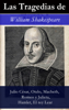 Las Tragedias de William Shakespeare - William Shakespeare