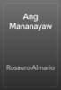 Ang Mananayaw - Rosauro Almario