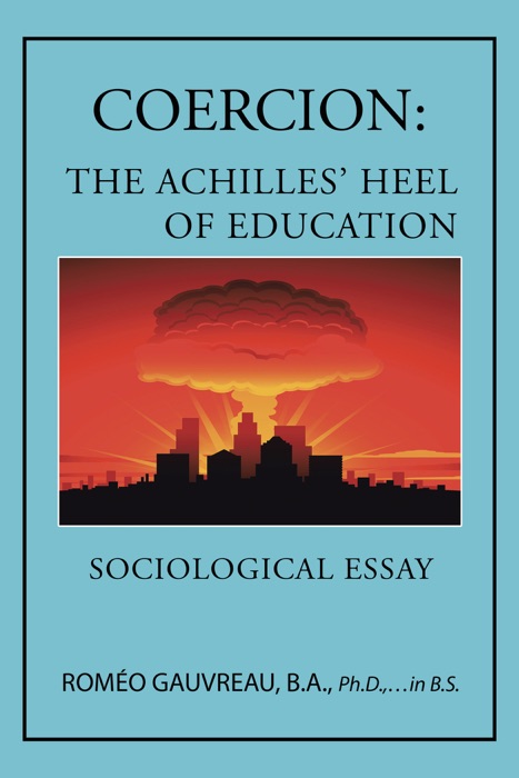 Coercion: the Achilles' Heel of Education