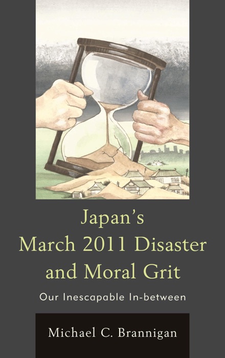 Japan's March 2011 Disaster and Moral Grit