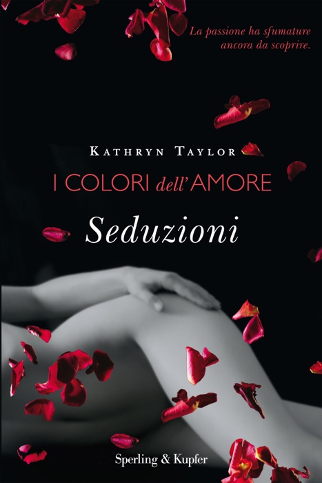 I colori dell'amore. Seduzioni