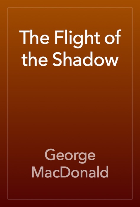 The Flight of the Shadow