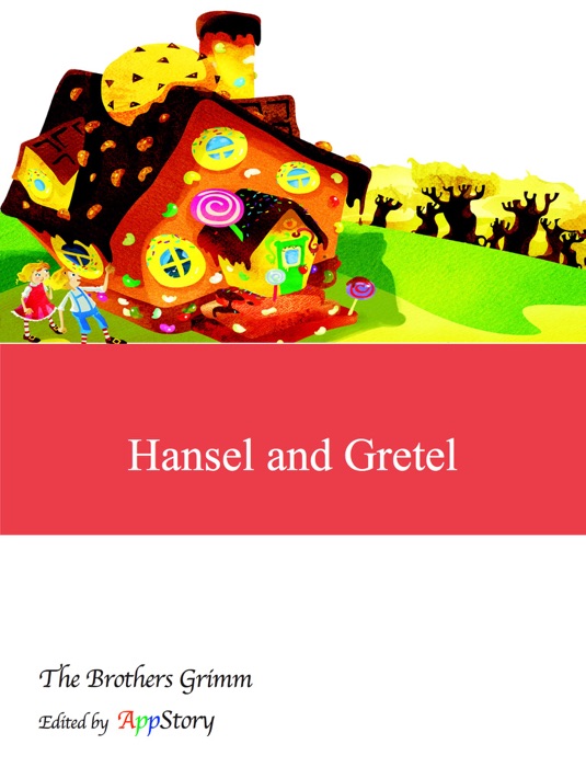 Hansel and Gretel