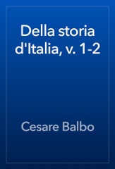 Della storia d'Italia, v. 1-2
