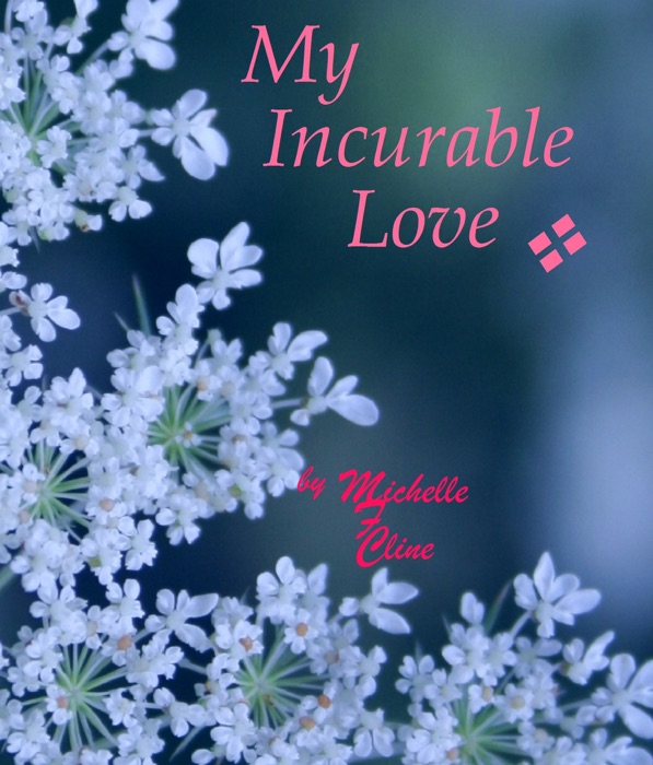 My Incurable Love