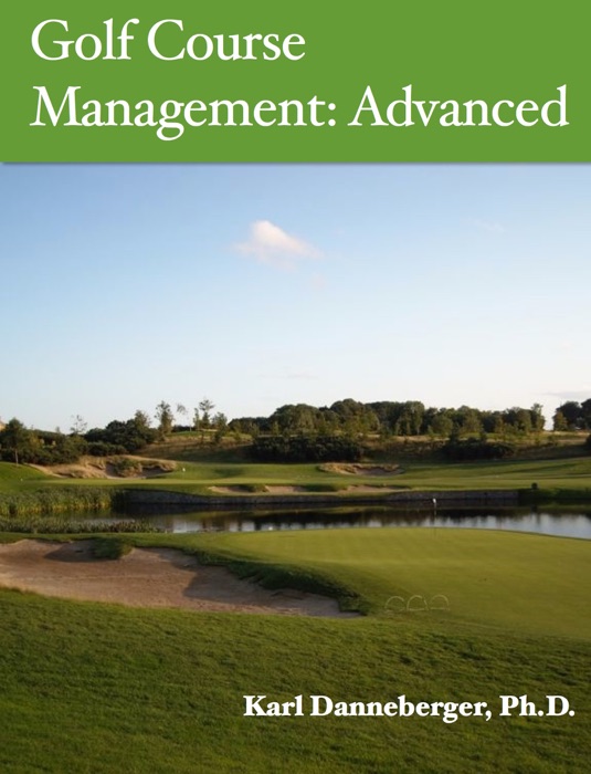 Golf Course Management: Advanced