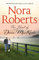 Nora Roberts - The Heart Of Devin MacKade artwork