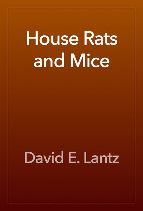 House Rats and Mice