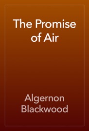 The Promise of Air