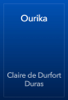 Ourika - Claire de Durfort Duras