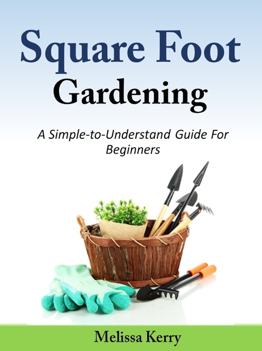 Square Foot Gardening