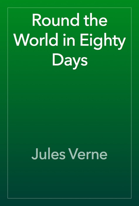 Round the World in Eighty Days