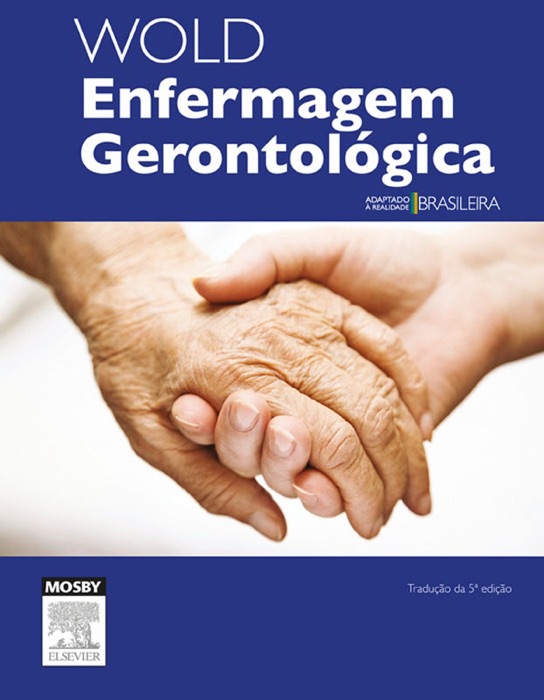 Enfermagem gerontológica: Tradução da 5ª edição