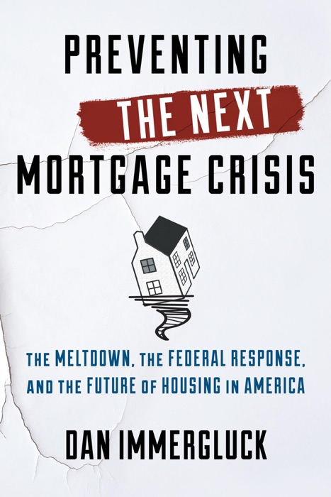 Preventing the Next Mortgage Crisis