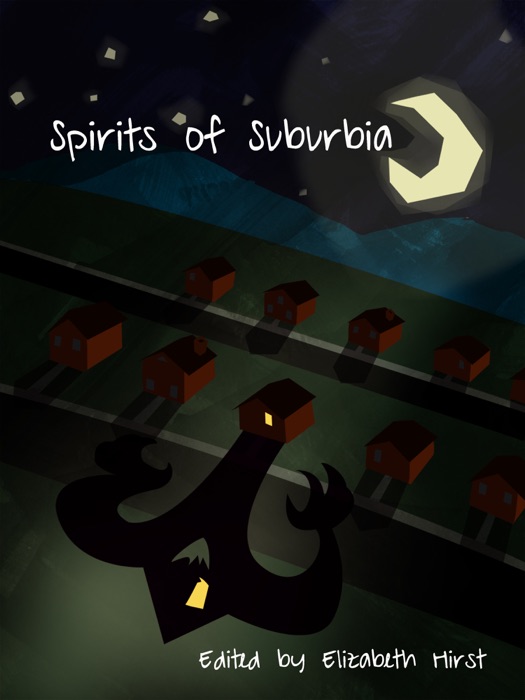 Spirits of Suburbia