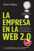 La empresa en la web 2.0. Versión completa - Javier Celaya