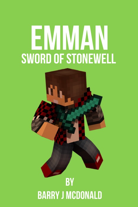 Emman: Sword Of Stonewell