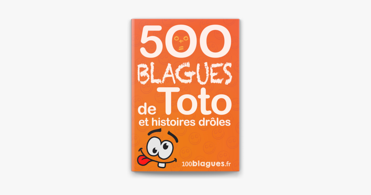 500 Blagues De Toto Et Histoires Droles On Apple Books