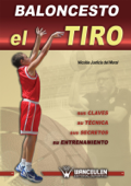 Baloncesto: el Tiro - NicolÁS Justicia Del Moral