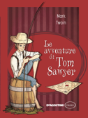 Le avventure di Tom Sawyer - Mark Twain