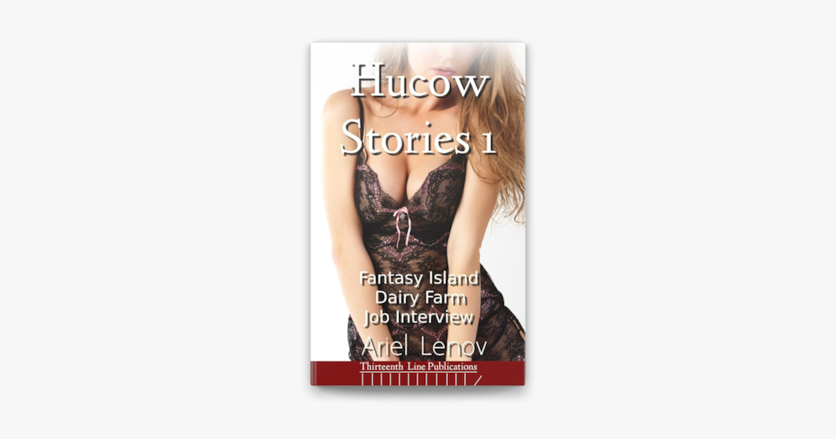 Hucow Stories