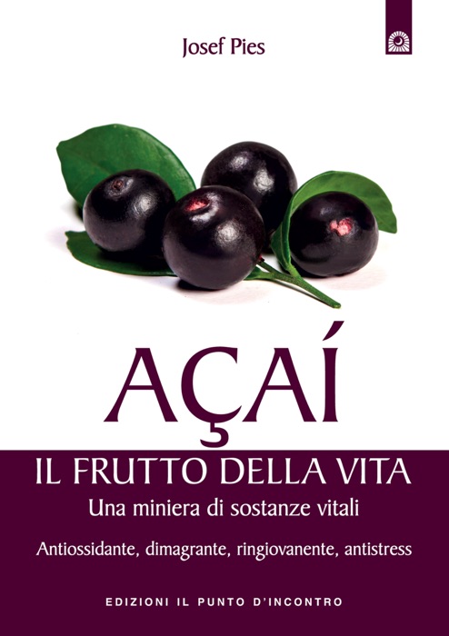 Açaí: il frutto della vita