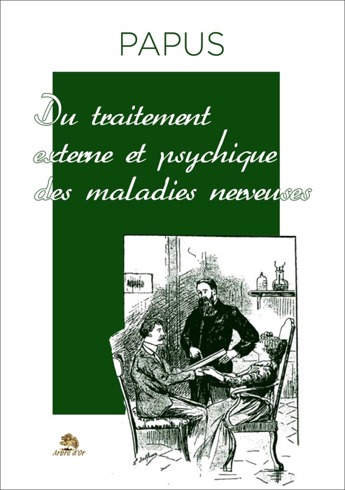 Du traitement externe et psychique des maladies nerveuses