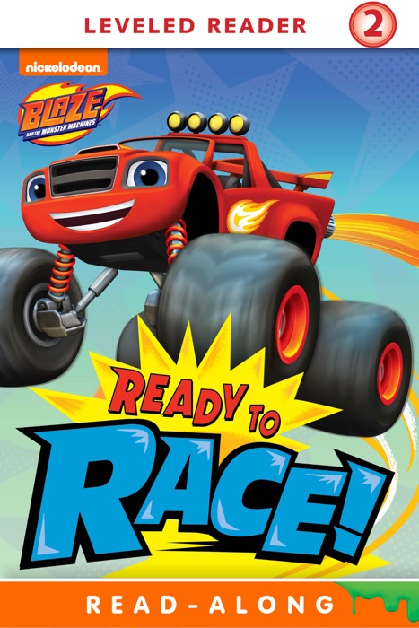 Ready to Race (Blaze and the Monster Machines) (Enhanced Edition)