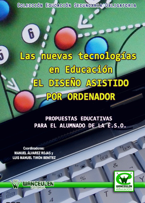 Las nuevas tecnologías en educación el diseño asistido por ordenador