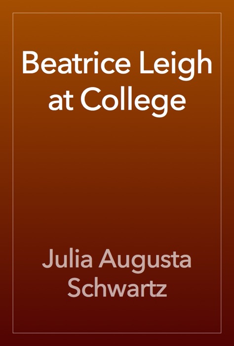 Beatrice Leigh at College