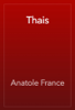 Thais - Anatole France