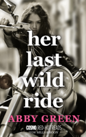 Abby Green - Her Last Wild Ride artwork