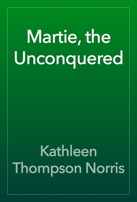 Martie, the Unconquered