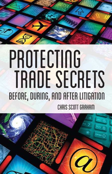 Protecting Trade Secrets