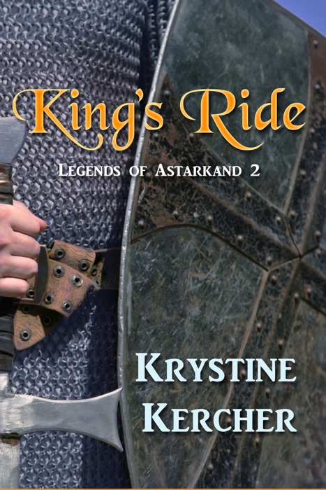 King's Ride: Legends of Astarkand #2
