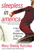 Sleepless in America - Mary Sheedy Kurcinka