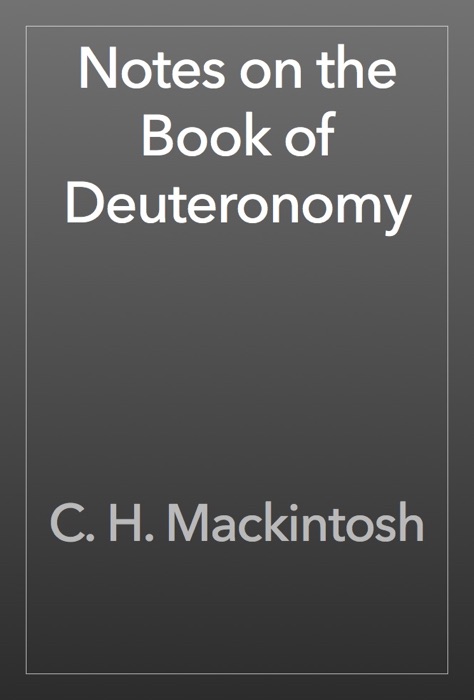 Notes on the Book of Deuteronomy