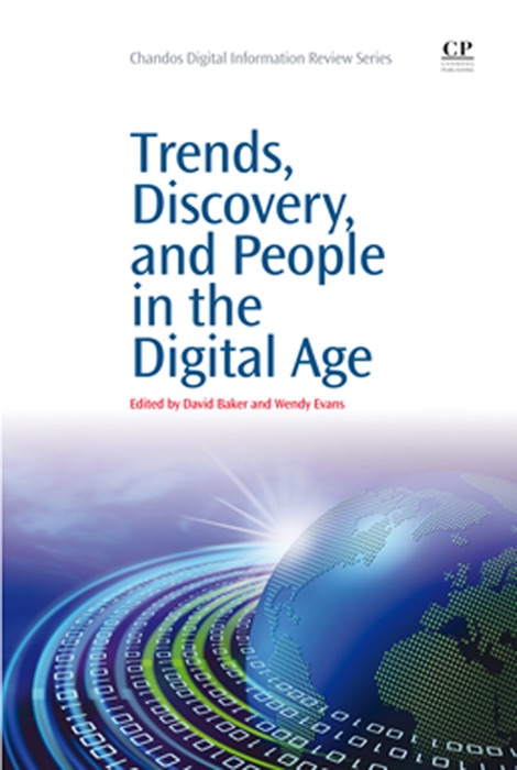 Trends, Discovery, and People in the Digital Age (Enhanced Edition)