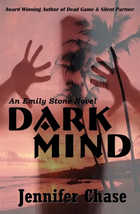 Dark Mind: An Emily Stone Novel