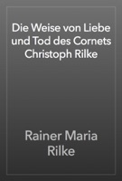 Die Weise von Liebe und Tod des Cornets Christoph Rilke