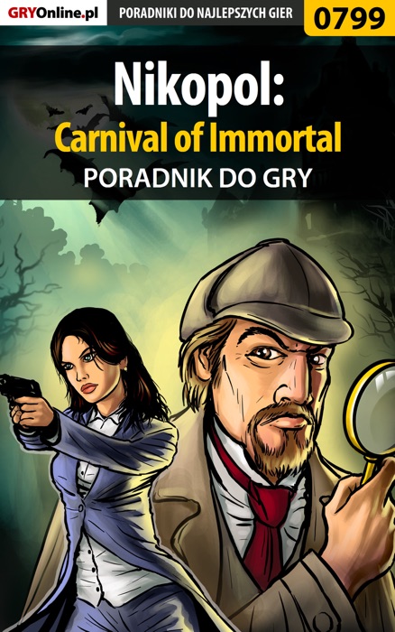 Nikopol: Carnival of Immortal (Poradnik do gry)