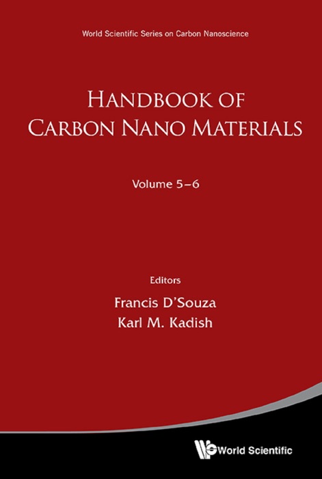 Handbook Of Carbon Nano Materials (Volumes 5-6)