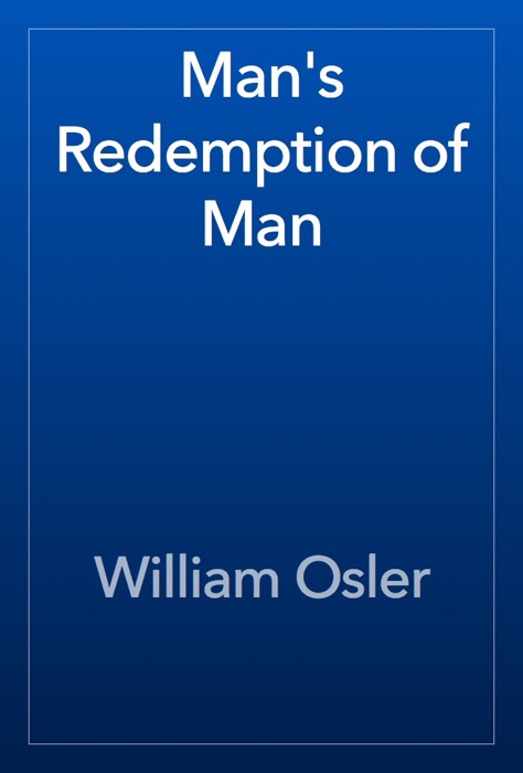 Man's Redemption of Man