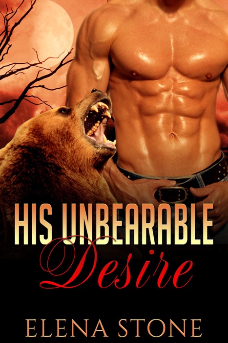 His Unbearable Desire