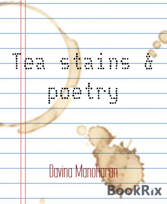 Tea stains & poetry