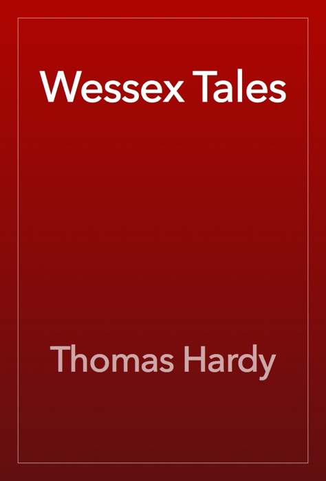 Wessex Tales