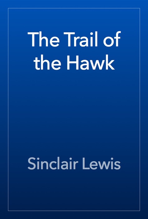 The Trail of the Hawk